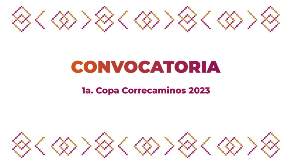 Convocatoria 1a. Copa Correcaminos 2023