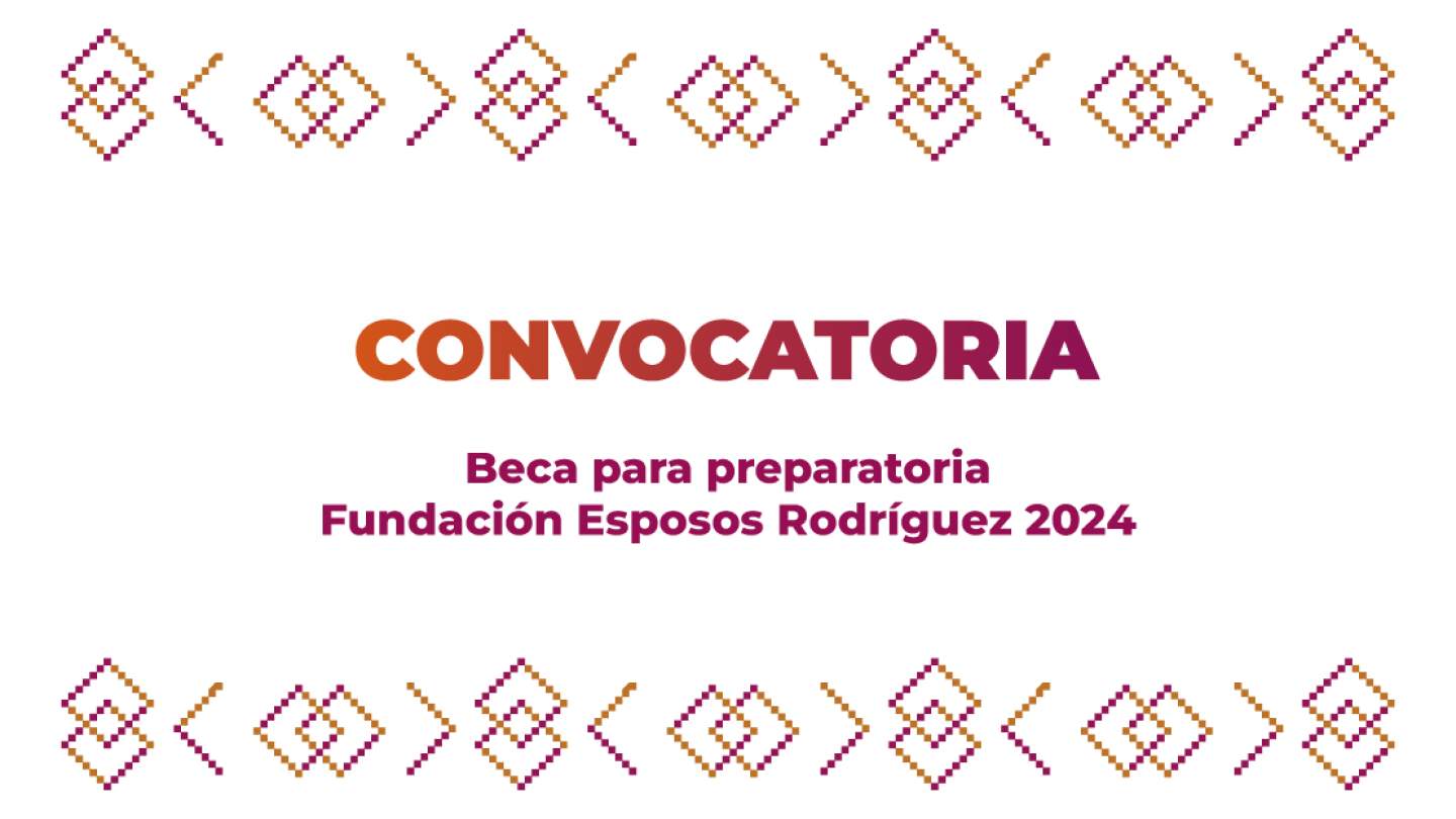Convocatoria Beca Fundación Esposos Rodríguez 2024