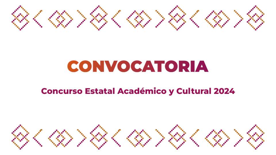 Concurso Estatal Académico y Cultural 2024