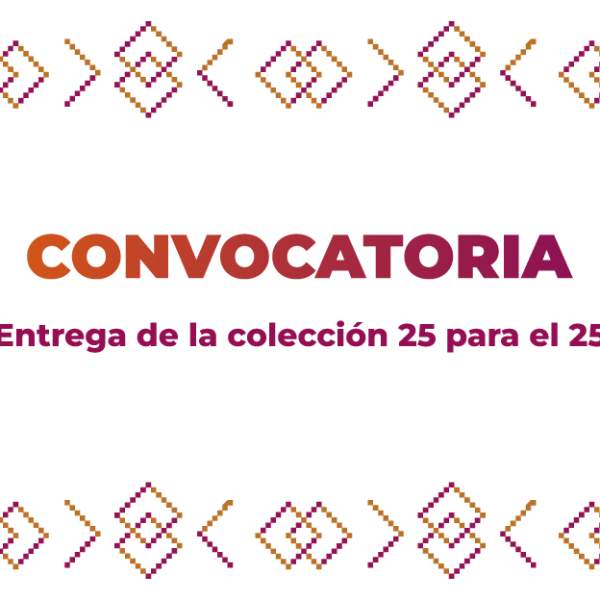 Convocatoria 25 para el 25