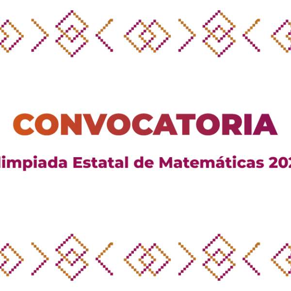Convocatoria Olimpiada Estatal de Matemáticas 2026